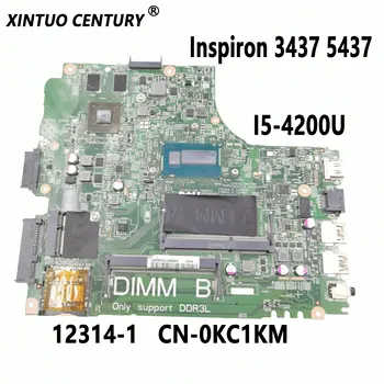 CN-0KC1KM KC1KM 0KC1KM дънна Платка за Dell Inspiron 3437 5437 дънна Платка 12314-1 I5-4200U N14M-GE-S-A2 Графичен процесор на 100% Тествана