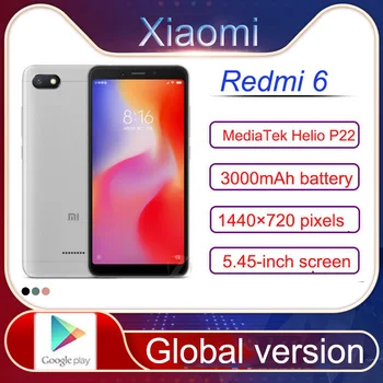 Смартфон Xiaomi Redmi 6 Googleplay Android Мобилен телефон 4 GB 64 GB Отключване на лице 3 GB 32 GB