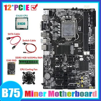 B75 12 PCIE ETH дънна Платка за майнинга + ПРОЦЕСОР G1630 + 4 GB DDR3 1600 Mhz Оперативна памет + 128 Г SSD + Вентилатор + Кабел SATA + Кабел превключвател на дънната Платка Майнера