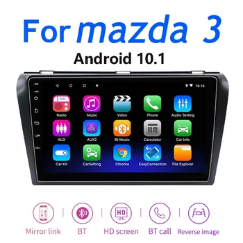 За Mazda 3 2004-2012 Android С 10,1-Автомобилен GPS Радио Стерео 2G 32G WIFI КАРТА Авто Четириядрен 9 инча 2 din Мултимедиен видео игра