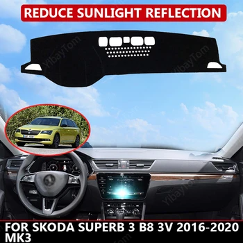 Капак табло на автомобила за Skoda Superb 3 B8 3V 2016-2020 MK3 Подложка Протектор Козирка Dashmat Дъска Мат Авто Килим