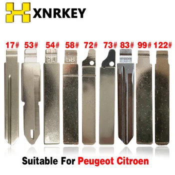 XNRKEY #17 #53 #54 #58 #72 #73 #83 #99 #122 Метално Празно Режисьорско Флип-Дистанционно Ключова Нож за Peugeot 301/307/308/408 Citroen C3 / C4L