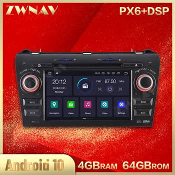 PX6 4G + 64 GB Android 10,0 DVD екран Автомобилен мултимедиен Плеър За Mazda3 на Mazda 3 2003-2009 авто Аудио стерео Радио GPS Navi главното устройство
