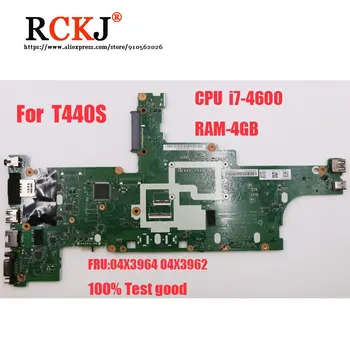 Дънна платка за лаптоп Lenovo Thinkpad T440S I7-4600U дънна Платка SR1EA С 4 GB оперативна памет DDR3 tesed NM-A502 04X3964 04X3962