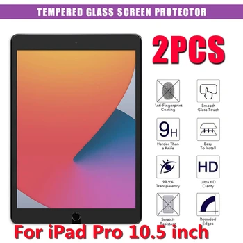 2 Броя Защитно фолио от Закалено Стъкло за iPad Pro 10,5 Инчов Таблет Защитно Фолио за Таблет за Ipad Pro 10.5 инча 2017 Стъкло