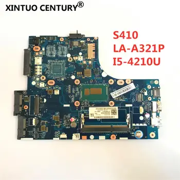 За Lenovo S410 S40-70 M40-70 LA-A321P дънна Платка на лаптоп дънна платка на лаптоп процесор i5 4200U/4210U DDR3 100% тестова работа
