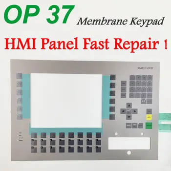 Нова Мембранная клавиатура 6AV3637-1LL00-0CX0 За ремонт на контролния панел Simatic OP37, в наличност и на склад