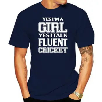 Мъжки t-shirt, Да, аз съм момиче, Да, аз говоря свободно по крикет, Дамска тениска