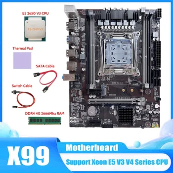 ГОРЕЩА дънна платка X99 LGA2011-3 компютър дънната Платка + процесор E5 2650 V3 + Оперативна памет DDR4 4G 2666 Mhz + Кабел SATA + Кабел превключвател + термопаста