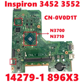 CN-0V0D1T 0V0D1T V0D1T Такса за Dell Inspiron 3452 3552 дънна Платка на лаптоп 14279-1 896X3 с N3700 N3710 DDR3 100% Тествана