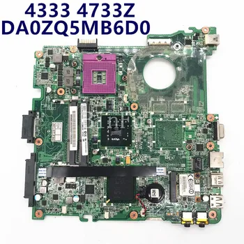 Високо качество За Acer Aspire 4333 4733Z DA0ZQ5MB6D0 MBRDJ06001 DDR3 Тетрадка на дънна Платка на Лаптоп 100% Напълно Тествана, Работи Добре
